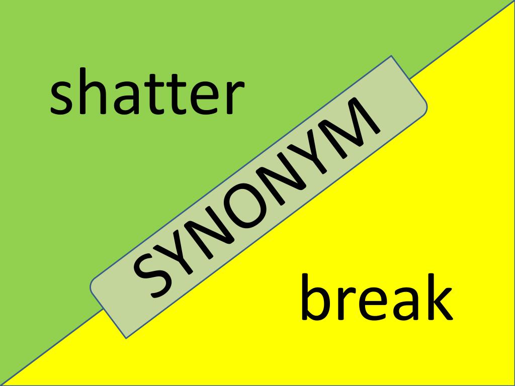 break synonym