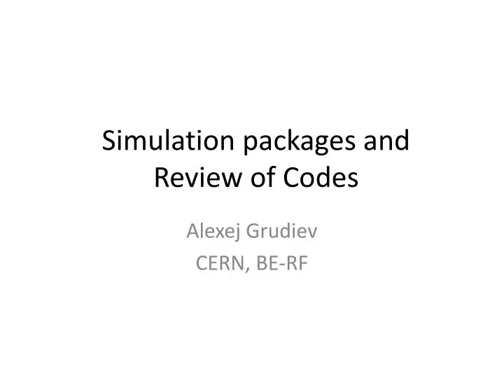 simulation packages and review of codes n.