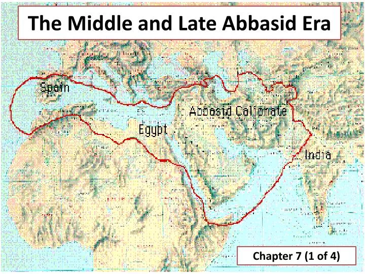 PPT The Middle And Late Abbasid Era PowerPoint