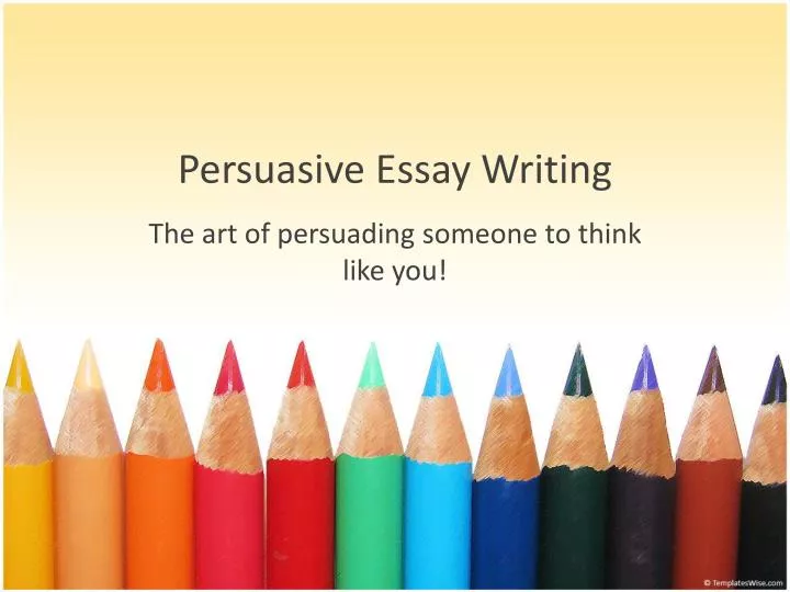 persuasive speech writing ppt