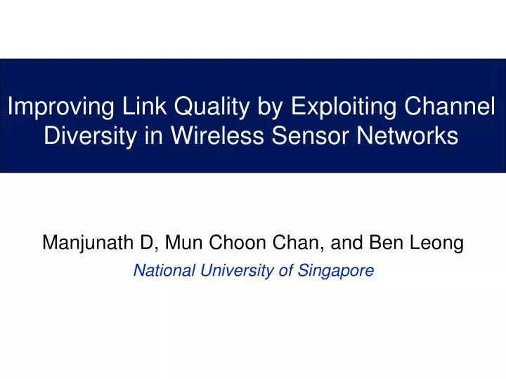 PPT Improving Link Quality by Exploiting Channel Diversity in
