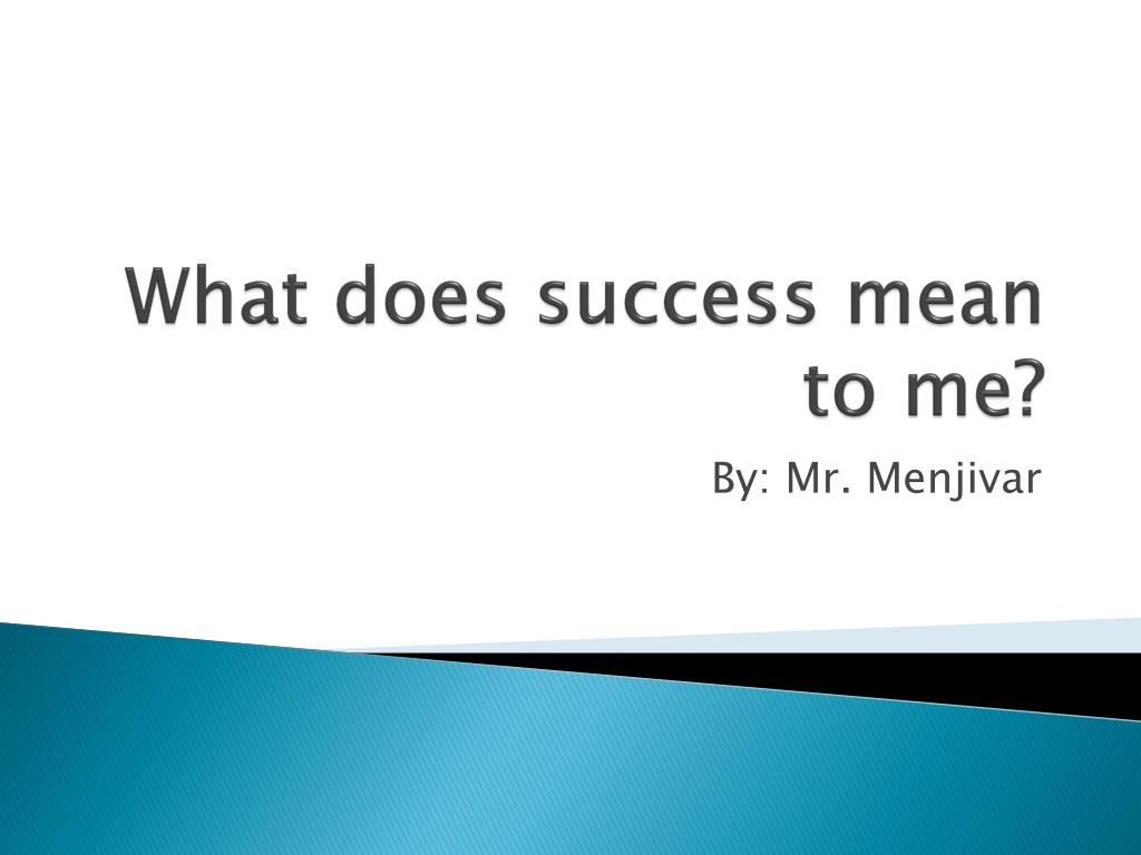 success means to me essay