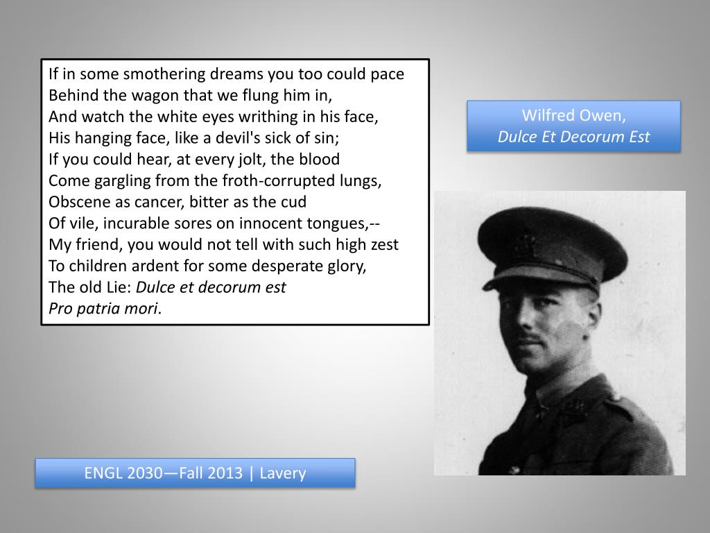 PPT - Wilfred Owen (1893-1918), Dulce Et Decorum Est PowerPoint