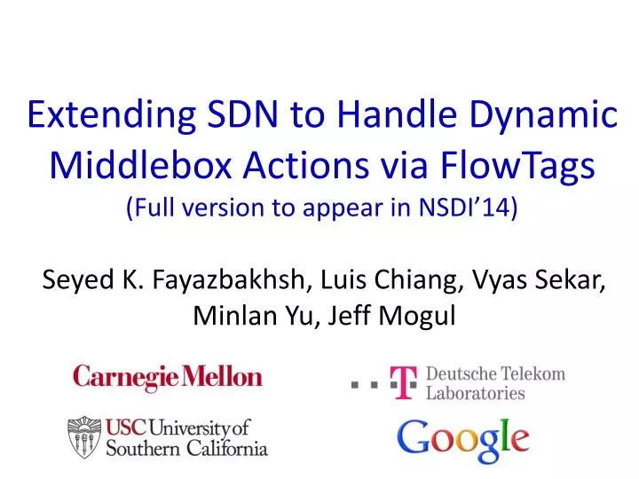 PPT Seyed K. Fayazbakhsh , Luis Chiang, Vyas Sekar , Minlan Yu, Jeff