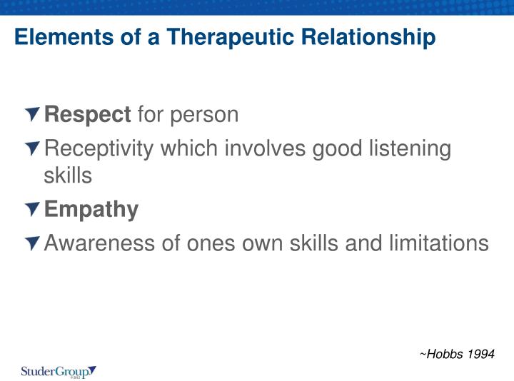 which elements foster a therapeutic nurse-patient relationship