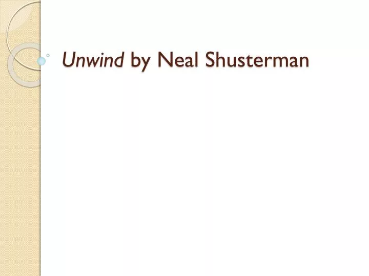 unwind by neal shusterman n.