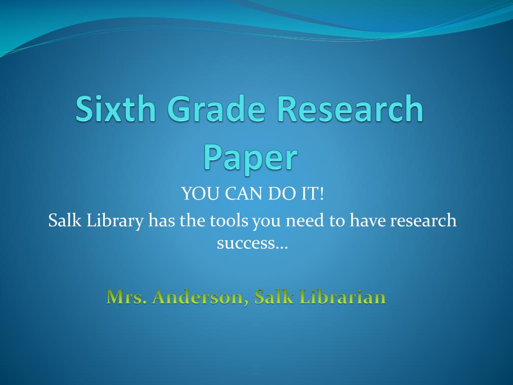 6th grade research paper example
