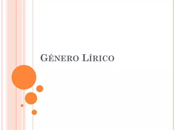 PPT - Género Lírico PowerPoint Presentation, Free Download - ID:2265402