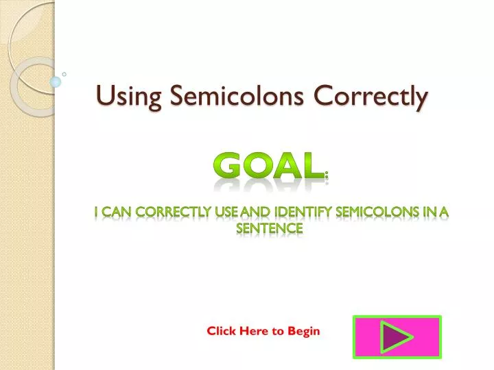 using semicolons correctly n.