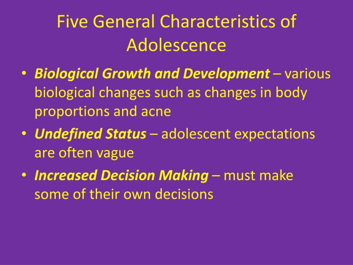 Five Characteristics Of Adolescence