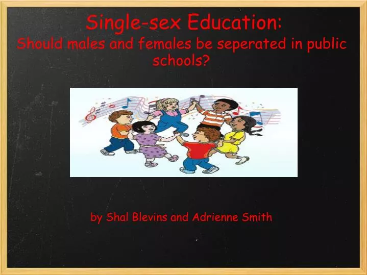 Ppt Single Sex Education Powerpoint Presentation Free Download Id