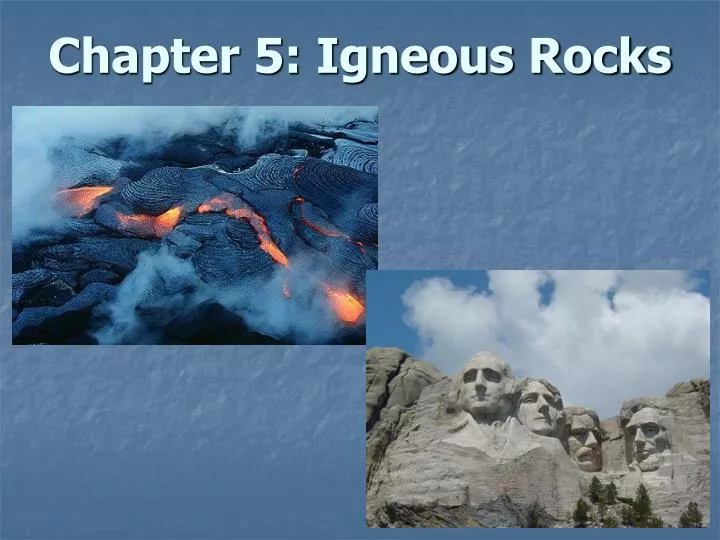 PPT - Chapter 5: Igneous Rocks PowerPoint Presentation ... PPT - Chapter 5: Igneous Rocks PowerPoint Presentation ...