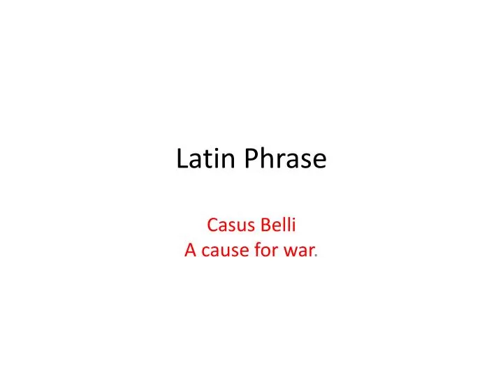 casus belli latin