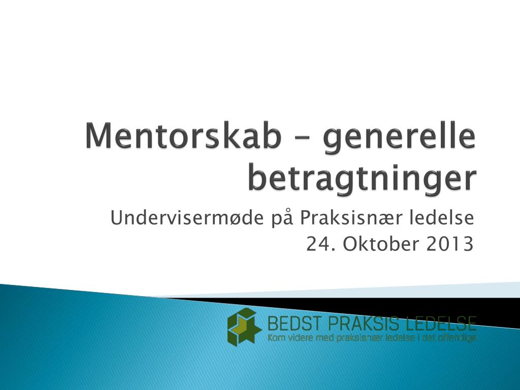 PPT - Oplæg - Mentorskab PowerPoint Presentation, free download - ID:2268611