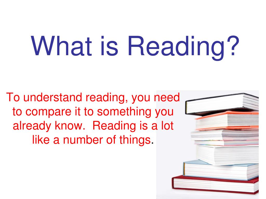 PPT What is Reading PowerPoint Presentation free download ID