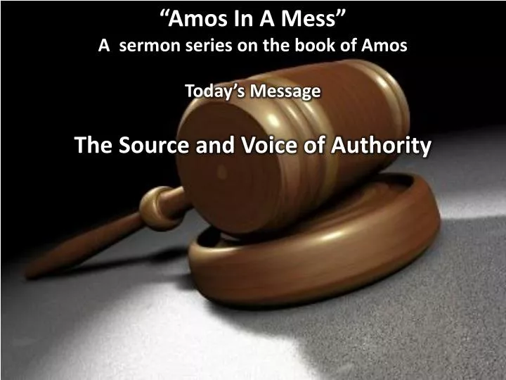 PPT “Amos In A Mess” A sermon series on the book of Amos PowerPoint