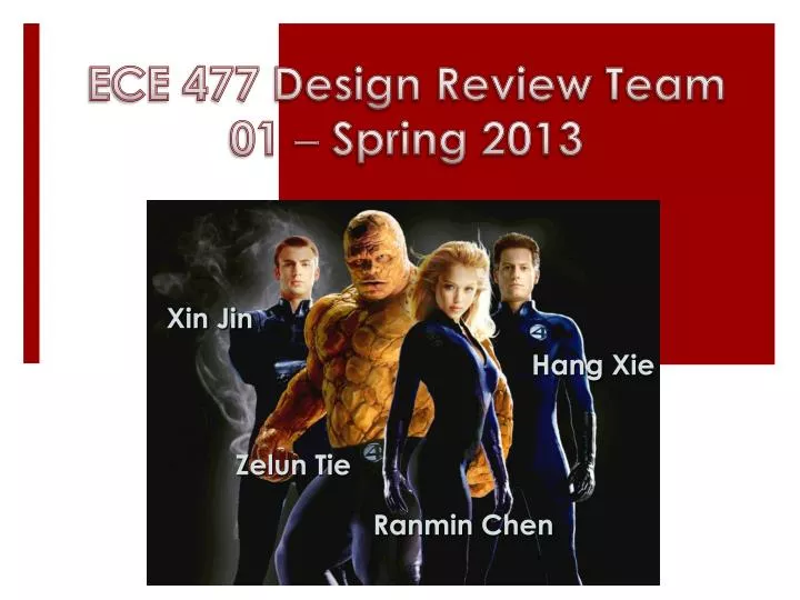 PPT - ECE 477 Design Review Team 01 Spring 2013 PowerPoint Presentation ...