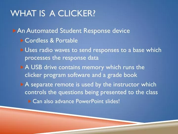 PPT - What is a clicker? PowerPoint Presentation, free download - ID ...