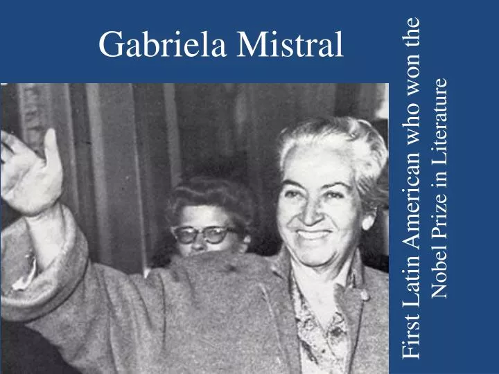 gabriela mistral gabriela mistral