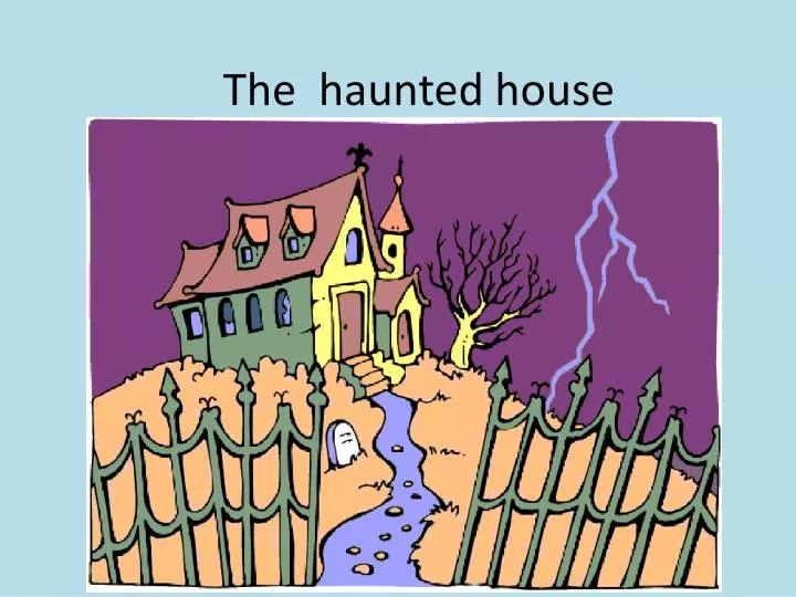 presentation about haunted house