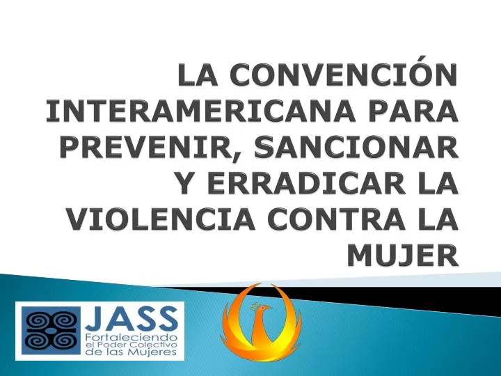 la convenci n interamericana para prevenir sancionar y erradicar la violencia contra la mujer n.