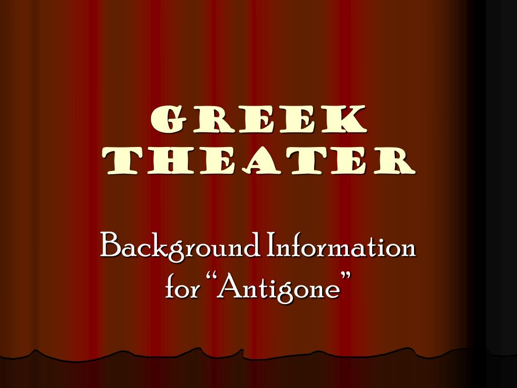 PPT - GREEK THEATER PowerPoint Presentation, free download - ID:2272887