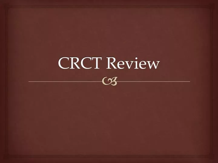 crct review n.