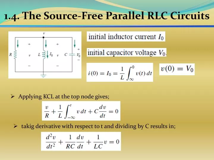 Ppt 1 4 The Source Free Parallel Rlc Circuits Powerpoint Presentation Id