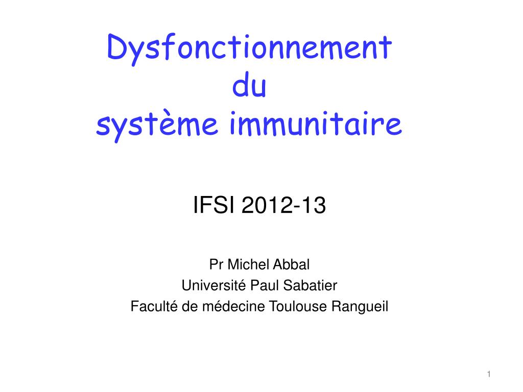 PPT - Dysfonctionnement du système immunitaire PowerPoint Presentation -  ID:2274920