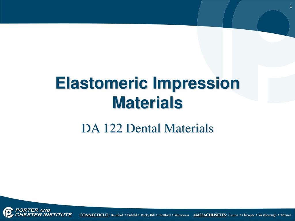 PPT - Elastomeric Impression Materials PowerPoint Presentation, free  download - ID:2275847
