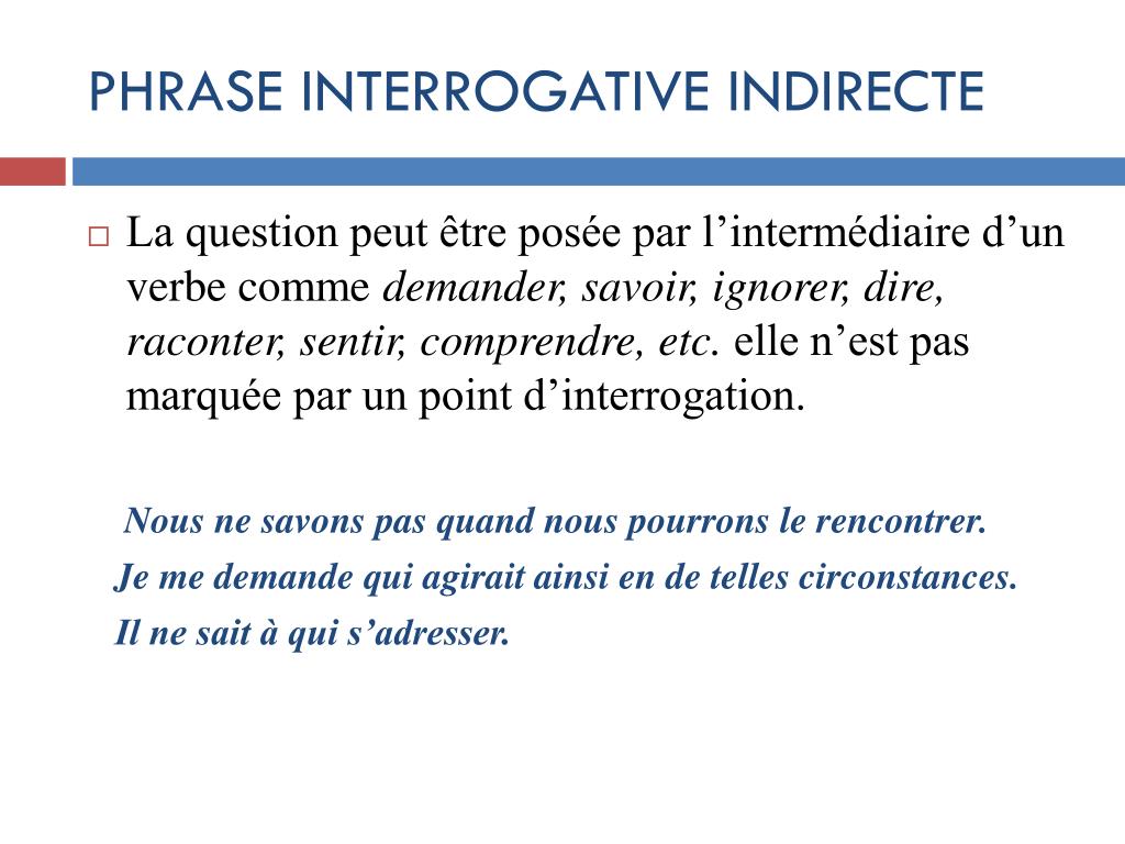 C Est Quoi Une Phrase Interrogative PPT - PHRASE INTERROGATIVE PowerPoint Presentation, free download - ID