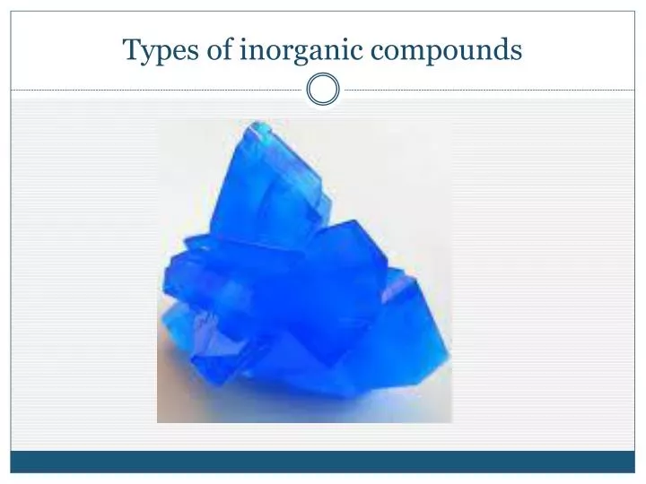 PPT - Types of inorganic compounds PowerPoint Presentation, free