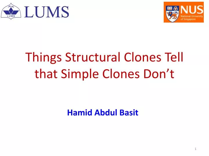 things structural clones tell that simple clones don t n.