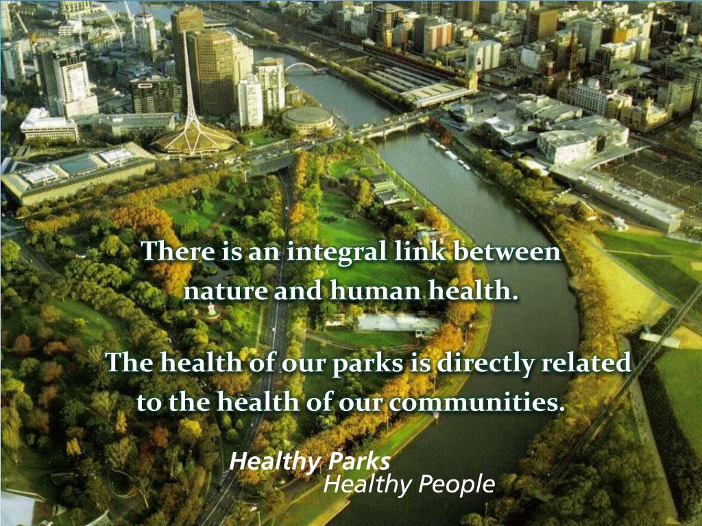 PPT - Promoting Health Through Parks: The Integral Link Between Nature ...