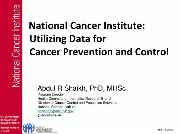 national cancer institute utilizing data for cancer prevention and control n.