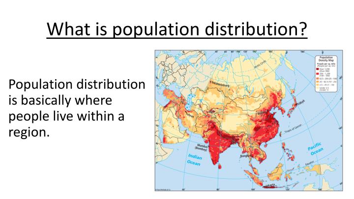 Ppt what is population distribution powerpoint presentation id 2277824