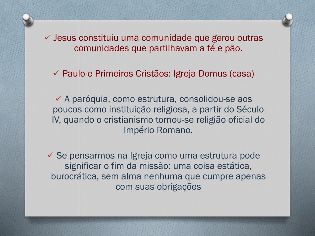 PPT - COMUNIDADE DE COMUNIDADES: UMA NOVA PARÓQUIA PowerPoint Presentation  - ID:1985551