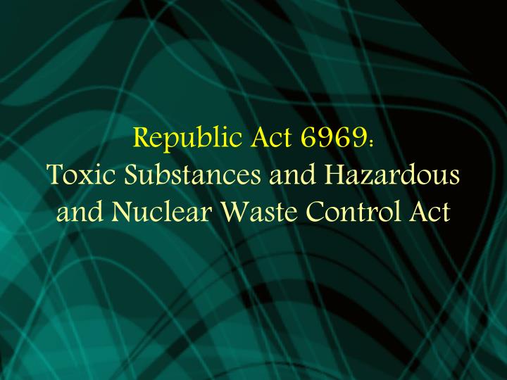 PPT Toxic , Hazardous and Hospital Waste Management PowerPoint