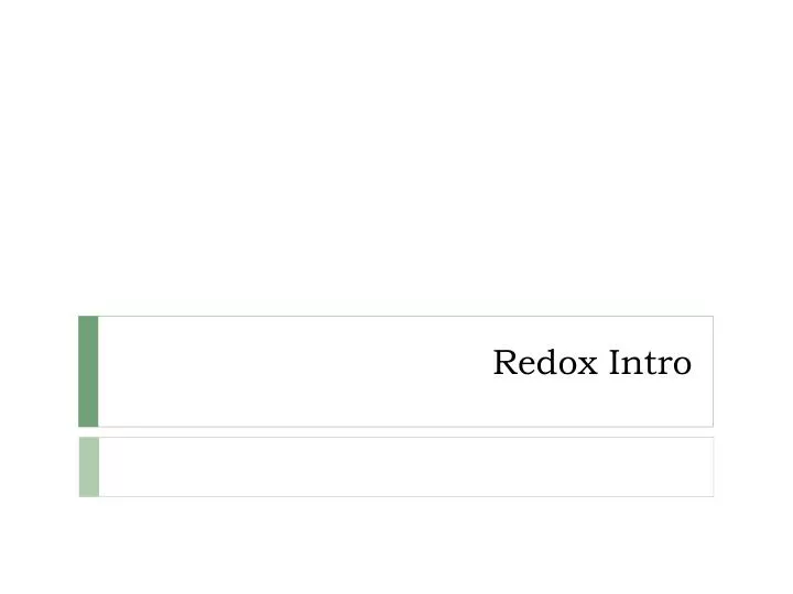Ppt Redox Intro Powerpoint Presentation Free Download Id 2281221