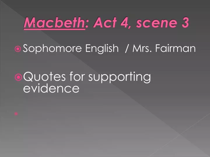 Macbeth Act 4 Scene 3