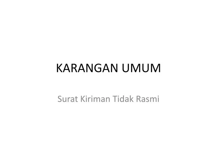 PPT - KARANGAN UMUM PowerPoint Presentation - ID:2284223