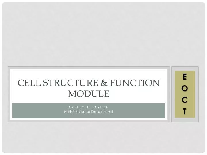 PPT - Cell Structure & Function Module PowerPoint Presentation, free ...