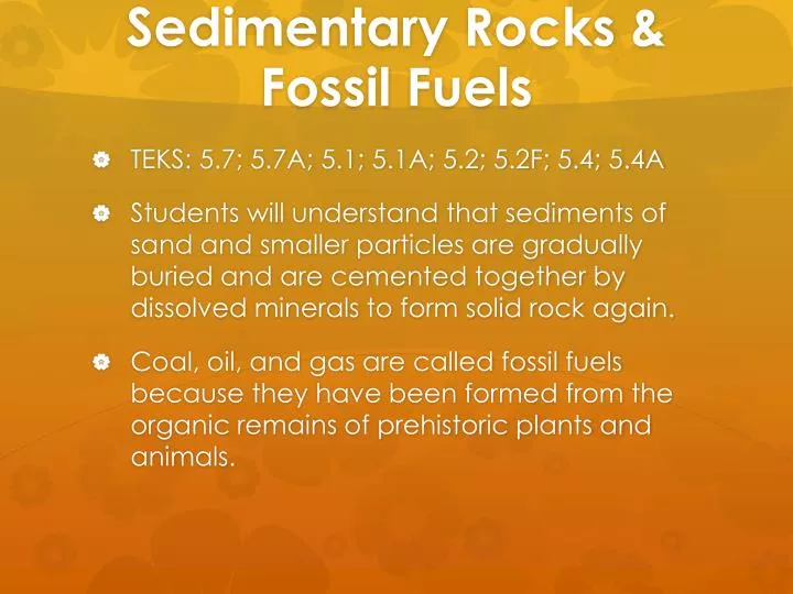 PPT - Sedimentary Rocks & Fossil Fuels PowerPoint Presentation, free ...