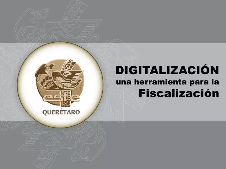 digitalizaci n una herramienta para la fiscalizaci n n.