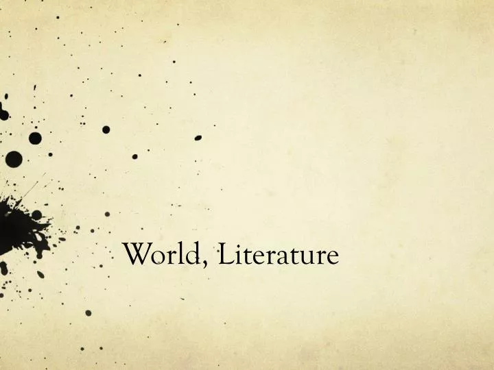PPT - World Literature PowerPoint Presentation free 
