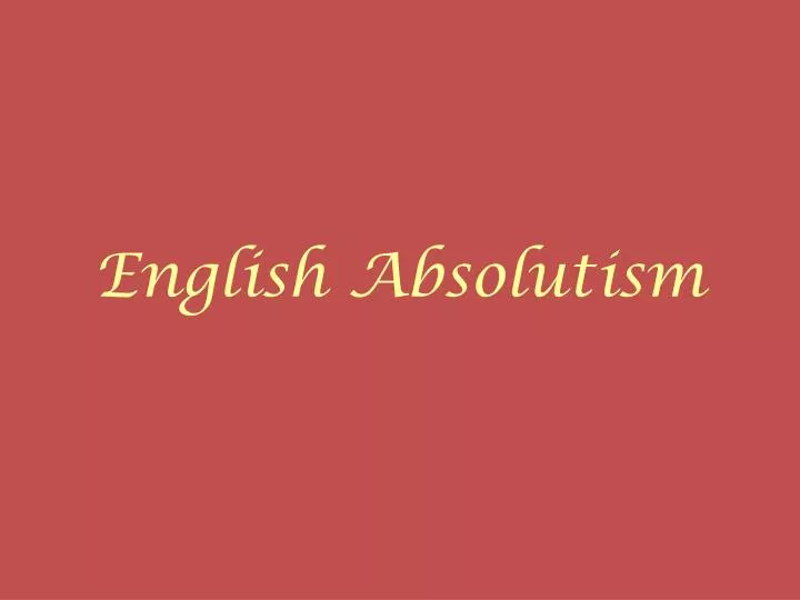 english absolutism n.