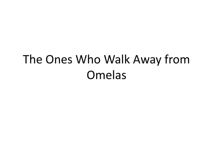 comparison of the ones who walk away from omelas and the lottery essay Free coursework on comparison and contrast of the lottery and the ones who walk away from omelas from essayukcom, the uk essays company for essay, dissertation and coursework writing. comparison of the ones who walk away from omelas and the lottery essay Free coursework on comparison and contrast of the lottery and the ones who walk away from omelas from essayukcom, the uk essays company for essay, dissertation and coursework writing.