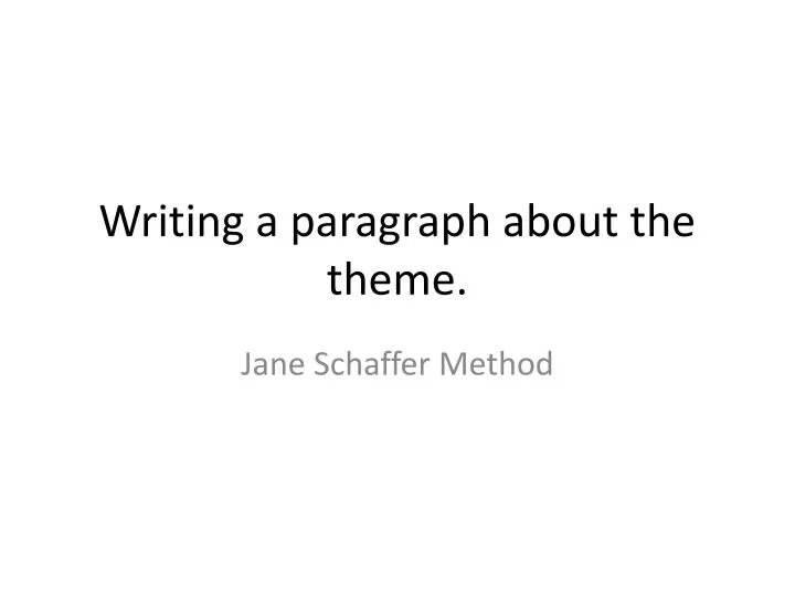 PPT Writing A Paragraph About The Theme PowerPoint
