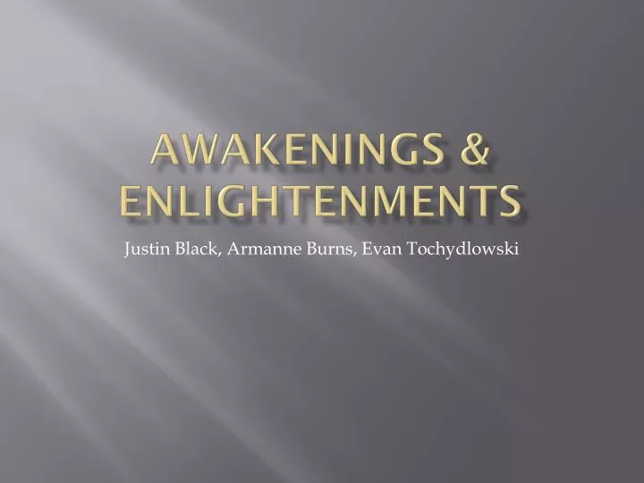 awakenings enlightenments n.