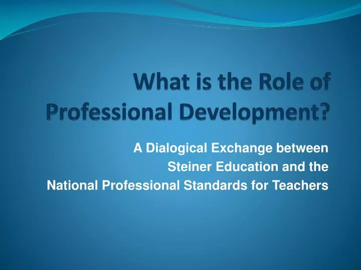 Role Of Professional Development